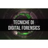 TECNICHE DI DIGITAL FORENSICS