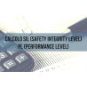 CALCOLO SIL (SAFETY INTEGRITY LEVEL) - PL (PERFORMANCE LEVEL)