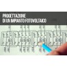PROGETTAZIONE DI UN IMPIANTO FOTOVOLTAICO