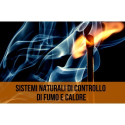 Corso Sistemi di controllo di fumo e calore - Sistemi naturali