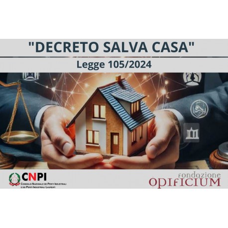 DECRETO SALVA CASA - Legge 105 del 2024